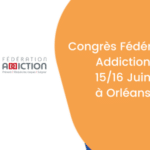 SociaNova participe au Congrès de la Fédération Addiction